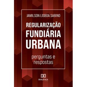 Regularizacao-Fundiaria-Urbana--perguntas-e-respostas