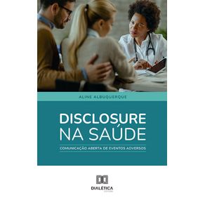 Disclosure-na-saude--comunicacao-aberta-de-eventos-adversos