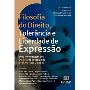 Filosofia-do-Direito-Tolerancia-e-Liberdade-de-Expressao--uma-homenagem-aos-30-anos-de-docencia-do-prof.-Marcelo-Galuppo