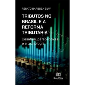 Tributos-no-Brasil-e-a-Reforma-Tributaria--desafios-perspectivas-e-a-tecnologia