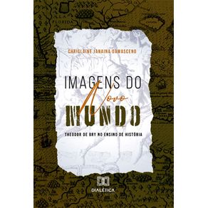 Imagens-do-Novo-Mundo--Theodor-de-Bry-no-ensino-de-Historia