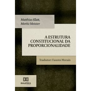 A-Estrutura-Constitucional-da-Proporcionalidade