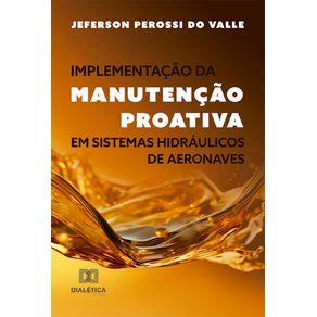 Implementacao-da-Manutencao-Proativa-em-Sistemas-Hidraulicos-de-Aeronaves