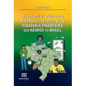 Os-potenciais-efeitos-das-fintechs-na-promocao-da-cidadania-financeira-dos-negros-no-Brasil