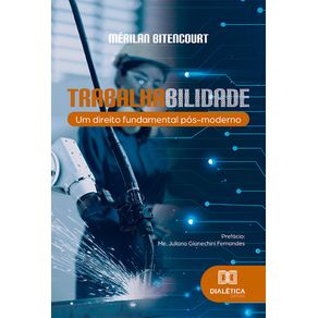 Trabalhabilidade:-um-direito-fundamental-pos-moderno