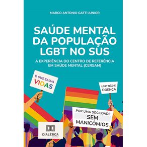 Saude-mental-da-populacao-LGBT-no-SUS:-a-experiencia-do-Centro-de-Referencia-em-Saude-Mental-(CERSAM)