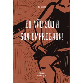 Eu-nao-sou-a-sua-empregada-