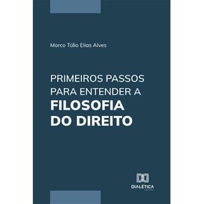 Primeiros-Passos-para-Entender-a-Filosofia-do-Direito