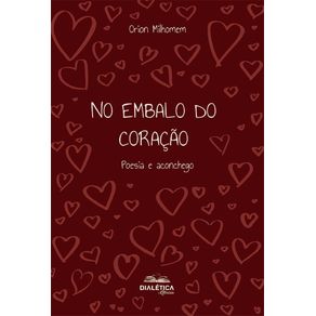 No-Embalo-do-Coracao:-poesia-e-aconchego