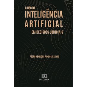 O-uso-da-inteligencia-artificial-em-decisoes-judiciais