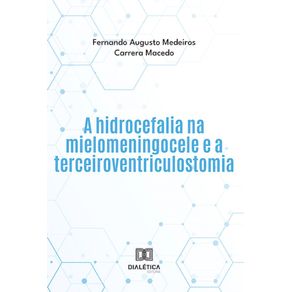 A-hidrocefalia-na-mielomeningocele-e-a-terceiroventriculostomia