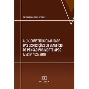 A-(in)constitucionalidade-das-disposicoes-do-beneficio-de-pensao-por-morte-apos-a-EC-no-103/2019