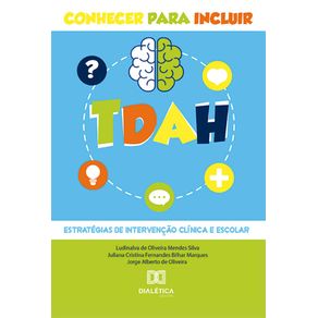 TDAH-–-conhecer-para-incluir--estrategias-de-intervencao-clinica-e-escolar