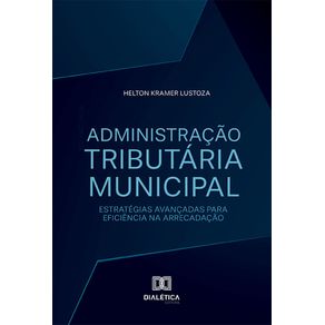 Administracao-Tributaria-Municipal--estrategias-avancadas-para-eficiencia-na-arrecadacao