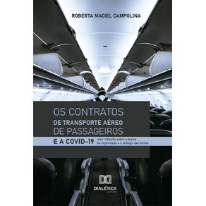 Os-Contratos-de-Transporte-Aereo-de-Passageiros-e-a-Covid-19--uma-reflexao-sobre-a-teoria-da-imprevisao-e-o-dialogo-das-fontes