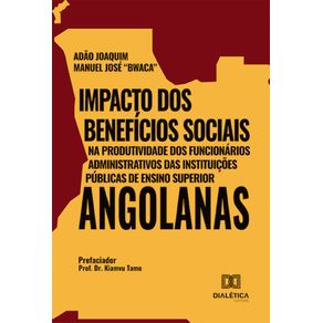 Impacto-dos-Beneficios-Sociais-na-Produtividade-dos-Funcionarios-Administrativos-das-Instituicoes-Publicas-de-Ensino-Superior-Angolanas