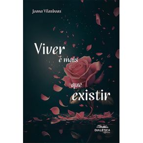 Viver-e-mais-que-existir