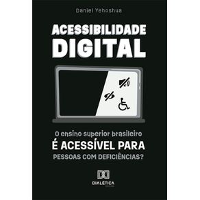 Acessibilidade-Digital--o-ensino-superior-brasileiro-e-acessivel-para-Pessoas-com-Deficiencias-