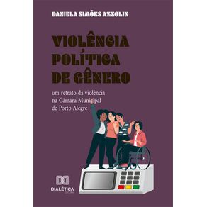 Violencia-politica-de-genero--um-retrato-da-violencia-na-Camara-Municipal-de-Porto-Alegre