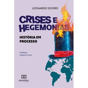 Crises-e-Hegemonias:-historia-em-processo