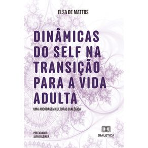 Dinamicas-do-Self-na-Transicao-para-a-Vida-Adulta--uma-abordagem-cultural-dialogica