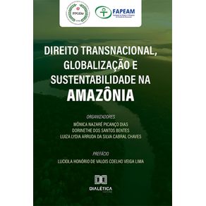 Direito-Transnacional-Globalizacao-e-Sustentabilidade-na-Amazonia