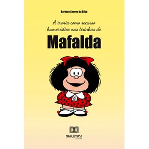 A-ironia-como-recurso-humoristico-nas-tirinhas-de-Mafalda