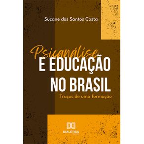 Psicanalise-e-Educacao-no-Brasil:-tracos-de-uma-formacao