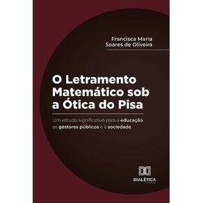 O-Letramento-Matematico-sob-a-Otica-do-Pisa:-um-estudo-significativo-para-a-educacao,-os-gestores-publicos-e-a-sociedade