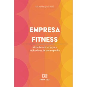 Empresa-Fitness--atributos-de-servicos-e-indicadores-de-desempenho