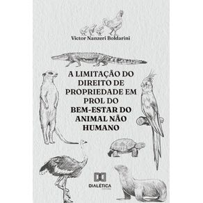 A-limitacao-do-direito-de-propriedade-em-prol-do-bem-estar-do-animal-nao-humano