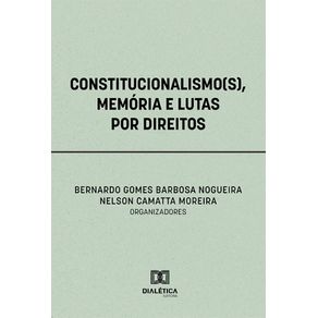 Constitucionalismo(s),-Memoria-e-Lutas-por-Direitos