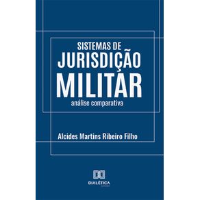 Sistemas-de-Jurisdicao-Militar:-analise-comparativa