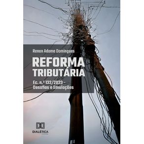 Reforma-Tributaria--Ec.-n.o-132-2023-–-Desafios-e-Emulacoes