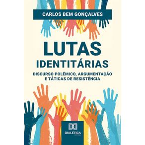 Lutas-identitarias:-discurso-polemico,-argumentacao-e-taticas-de-resistencia