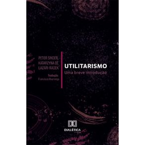 Utilitarismo:-uma-breve-introducao