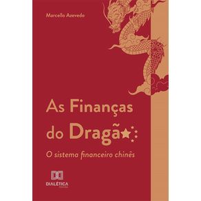 As-Financas-do-Dragao:-o-sistema-financeiro-chines