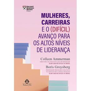 Mulheres,-carreiras-e-o-(dificil)-avanco-para-os-altos-niveis-de-lideranca