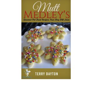 Mutt-MedleysGourmet-Pet-Treat-Recipes-Your-Dog-Will-Love