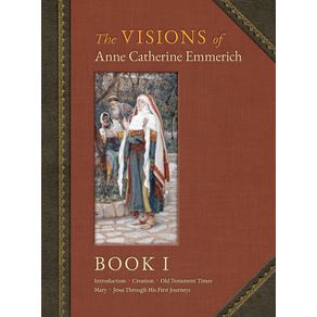 The-Visions-of-Anne-Catherine-Emmerich--Deluxe-Edition-