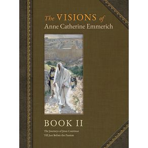 The-Visions-of-Anne-Catherine-Emmerich--Deluxe-Edition-