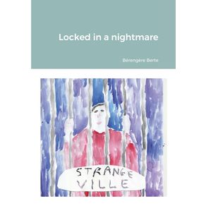 Locked-in-a-nightmare