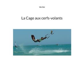 La-Cage-aux-cerfs-volants