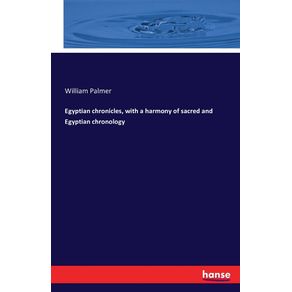 Egyptian-chronicles-with-a-harmony-of-sacred-and-Egyptian-chronology