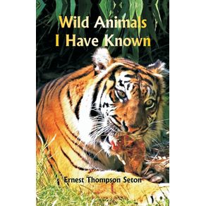 Wild-Animals-I-Have--Known
