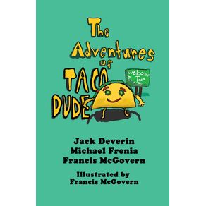 The-Adventures-of-Taco-Dude