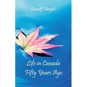 Life-in-Canada-Fifty-Years-Ago