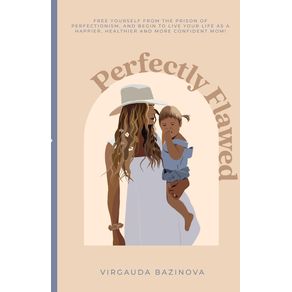 Perfectly-Flawed