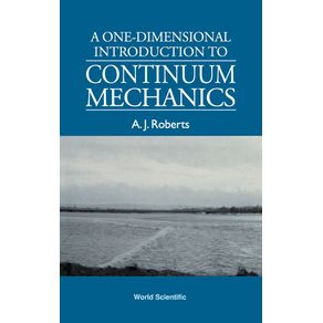 A-ONE-DIMENSIONAL-INTRODUCTION-TO-CONTINUUM-MECHANICS