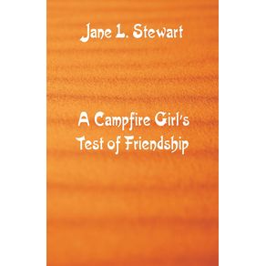 A-Campfire-Girls-Test-of-Friendship